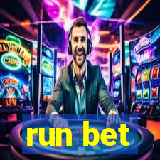 run bet